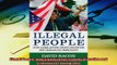 Popular book  Illegal People How Globalization Creates Migration and Criminalizes Immigrants