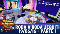 Roda a Roda Jequiti - 19.06.16 - Parte 1