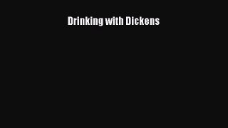 Read Drinking with Dickens Ebook Free