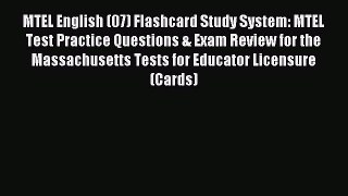 Read MTEL English (07) Flashcard Study System: MTEL Test Practice Questions & Exam Review for