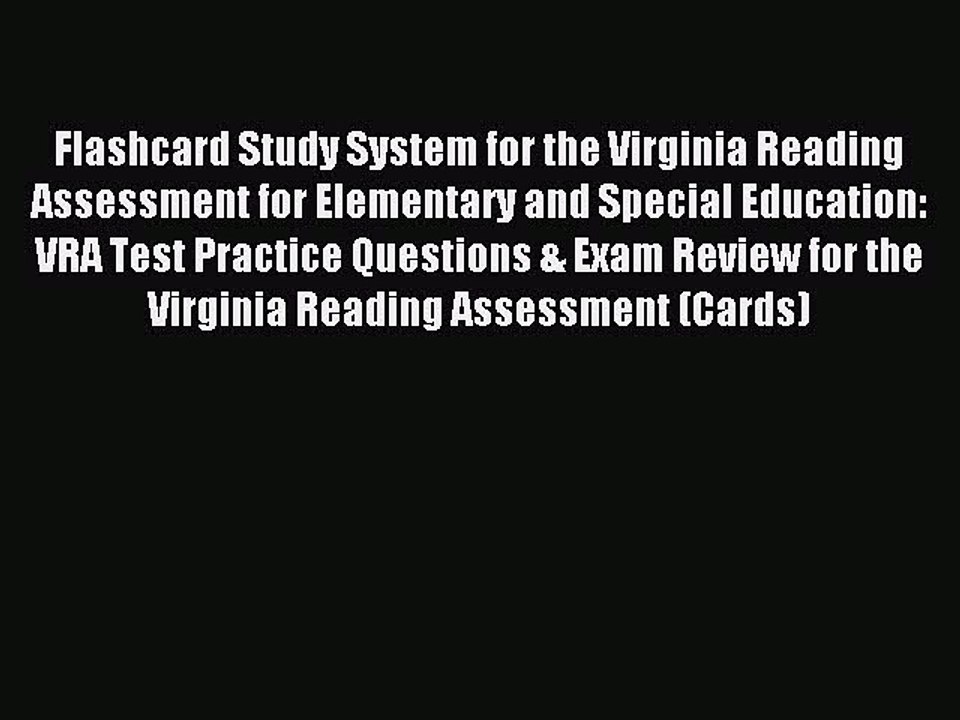 Read Flashcard Study System for the Virginia Reading Assessment for Elementary and Special