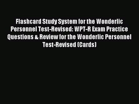 Download Flashcard Study System for the Wonderlic Personnel Test-Revised: WPT-R Exam Practice