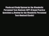 Download Flashcard Study System for the Wonderlic Personnel Test-Revised: WPT-R Exam Practice