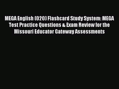 Read MEGA English (020) Flashcard Study System: MEGA Test Practice Questions & Exam Review