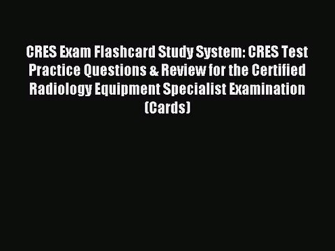 Download CRES Exam Flashcard Study System: CRES Test Practice Questions & Review for the Certified