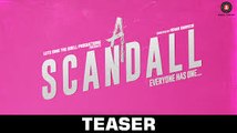 A Scandall - Official Trailer - Reeth Mazumder, Johny B Baweja, Manav Kaul & Tanvi Vyas