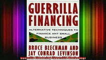 READ book  Guerrilla Financing Guerrilla Marketing Full EBook