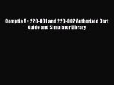 Download Comptia A  220-801 and 220-802 Authorized Cert Guide and Simulator Library Ebook Online