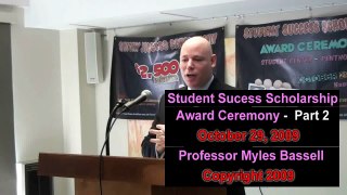 Student Success Scholarship Award Ceremony October 29, 2009 - Part 2 of 5