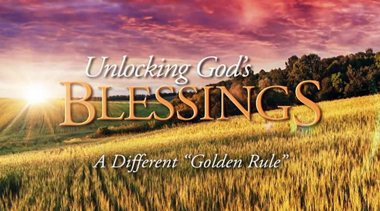 Unlocking God's Blessings Day 15 - A Different "Golden Rule"
