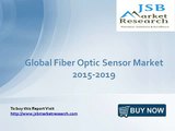 JSB Market Research: Global Fiber Optic Sensor Market 2015-2019