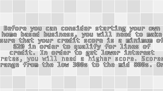 Self Help Credit Repair: Take Control of Your Credit Score When Opening A Home Based Business