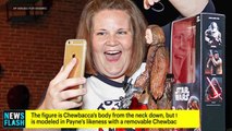 Chewbacca Mom Gets Her Own Action Figure