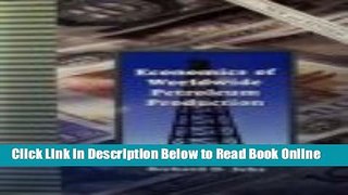 Download Economics of Worldwide Petroleum Production Revised Edition  Ebook Free