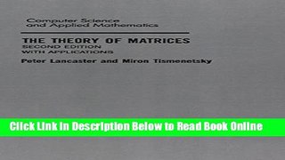 Read The Theory of Matrices, Second Edition: With Applications (Computer Science and Scientific