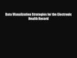 Read Data Visualization Strategies for the Electronic Health Record PDF Online