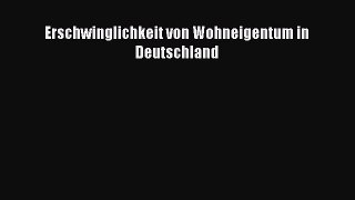 [PDF] Erschwinglichkeit von Wohneigentum in Deutschland Download Online