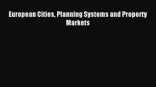 [PDF] European Cities Planning Systems and Property Markets Read Online