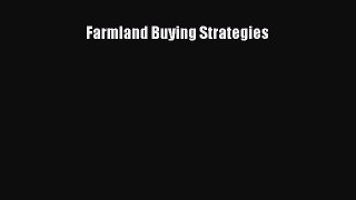 [PDF] Farmland Buying Strategies Read Online
