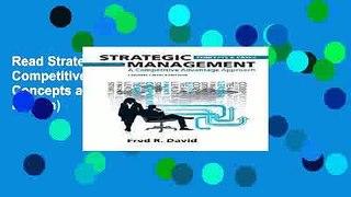 Read Strategic Management: A Competitive Advantage Approach, Concepts and Cases (14th Edition)