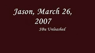 Jason, March 26, 2007
