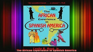 READ book  The African Experience in Spanish America Full EBook