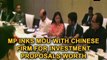 MP inks MoU with Chinese firm for investment proposals worth $1 billion