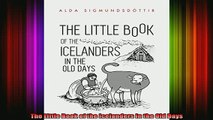 READ book  The Little Book of the Icelanders in the Old Days Full Free