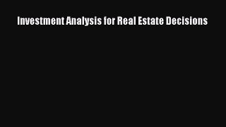 [PDF] Investment Analysis for Real Estate Decisions Read Online