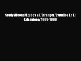 [PDF] Study Abroad/Etudes a L'Etranger/Estudios En El Extranjero: 1998-1999 Read Online