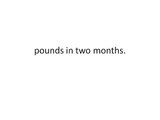 5 Steps To Lose 30 Pounds in 2 Months