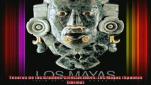 READ book  Tesoros de las Grandes Civilizaciones Los Mayas Spanish Edition Full Ebook Online Free
