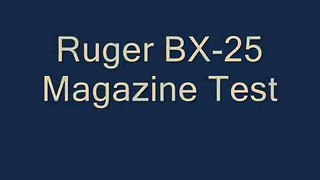 Ruger BX-25 Magazine Test