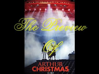 (2011) The Preview Of : Arthur Christmas (23 November 2011 (USA)