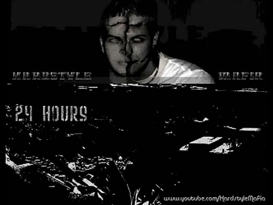 Hardstyle Mafia - 24 Hours