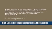 Read Five Great Painters (Volume 1); Leonardo Da Vinci.- Michael Angelo.- Titian Prt I. V. 2.