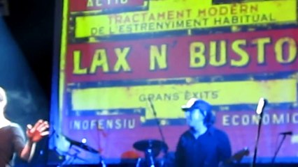 Lax'n'Busto - Llença't (El Cercle, Llorenç del Penedès, 10/03/2012)