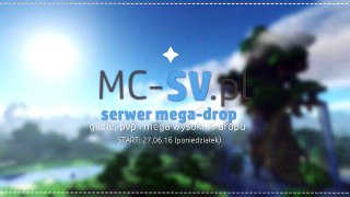 Reklama serwera Minecraft - MC-SV.pl - MegaDrop - Gildie - PVP - START: 27.05.2016 (1.7.x - 1.8.x)