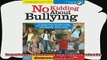 book online   No Kidding About Bullying 125 ReadytoUse Activities to Help Kids Manage Anger Resolve