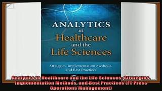 behold  Analytics in Healthcare and the Life Sciences Strategies Implementation Methods and Best