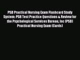 Download PSB Practical Nursing Exam Flashcard Study System: PSB Test Practice Questions & Review