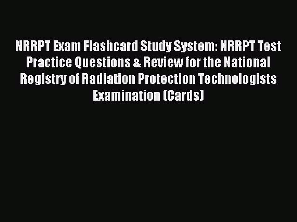 Read NRRPT Exam Flashcard Study System: NRRPT Test Practice Questions & Review for the National