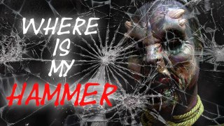 Destroy Everything | WHERE IS MY HAMMER
