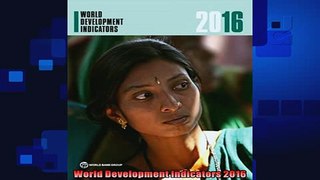 there is  World Development Indicators 2016