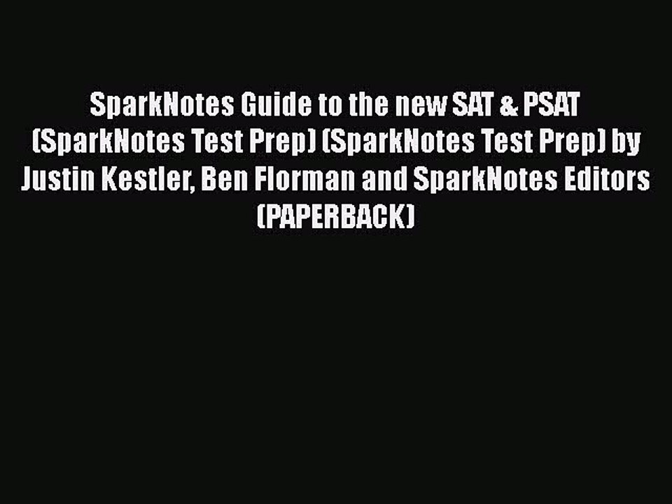 Read SparkNotes Guide to the new SAT & PSAT (SparkNotes Test Prep) (SparkNotes Test Prep) by