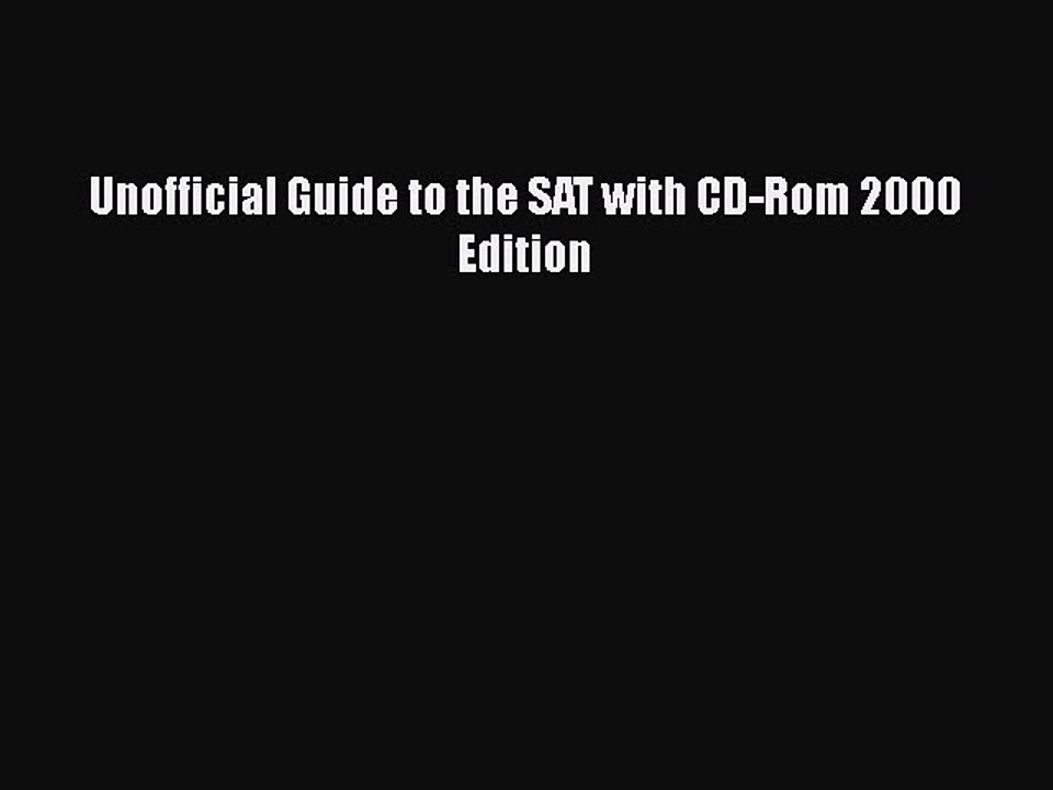 Read Unofficial Guide to the SAT with CD-Rom 2000 Edition Ebook Free
