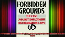 READ FREE FULL EBOOK DOWNLOAD  Forbidden Grounds The Case Against Employment Discrimination Laws Full Ebook Online Free