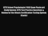 Read ICTS School Psychologist (183) Exam Flashcard Study System: ICTS Test Practice Questions