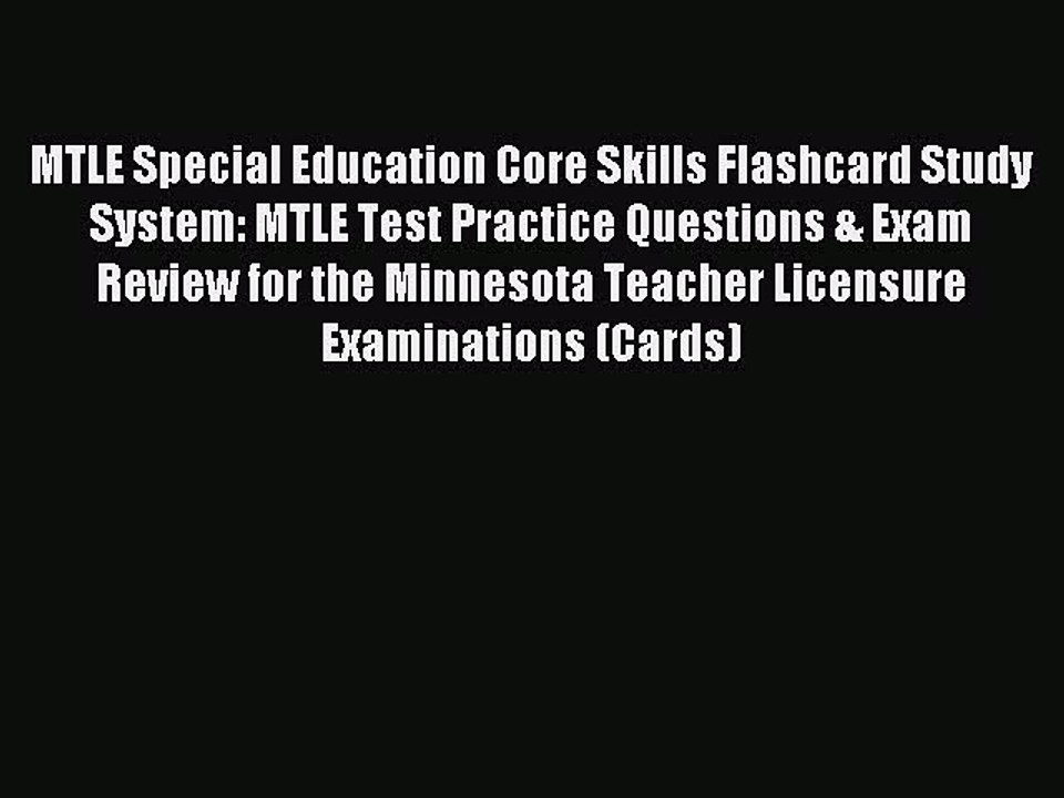Download MTLE Special Education Core Skills Flashcard Study System: MTLE Test Practice Questions