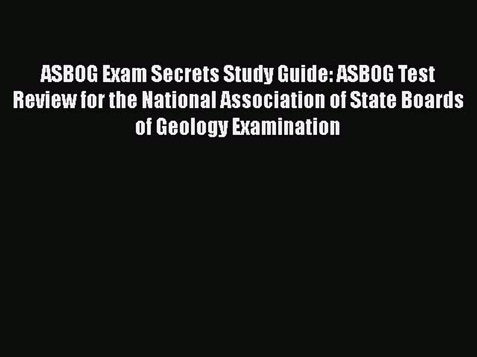 Read ASBOG Exam Secrets Study Guide: ASBOG Test Review for the National Association of State